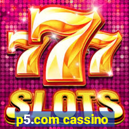 p5.com cassino